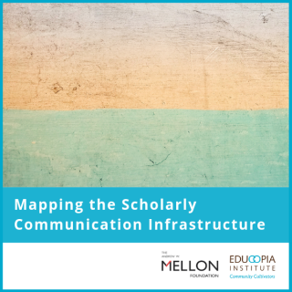 Mapping the Scholarly Communications Infrastructure